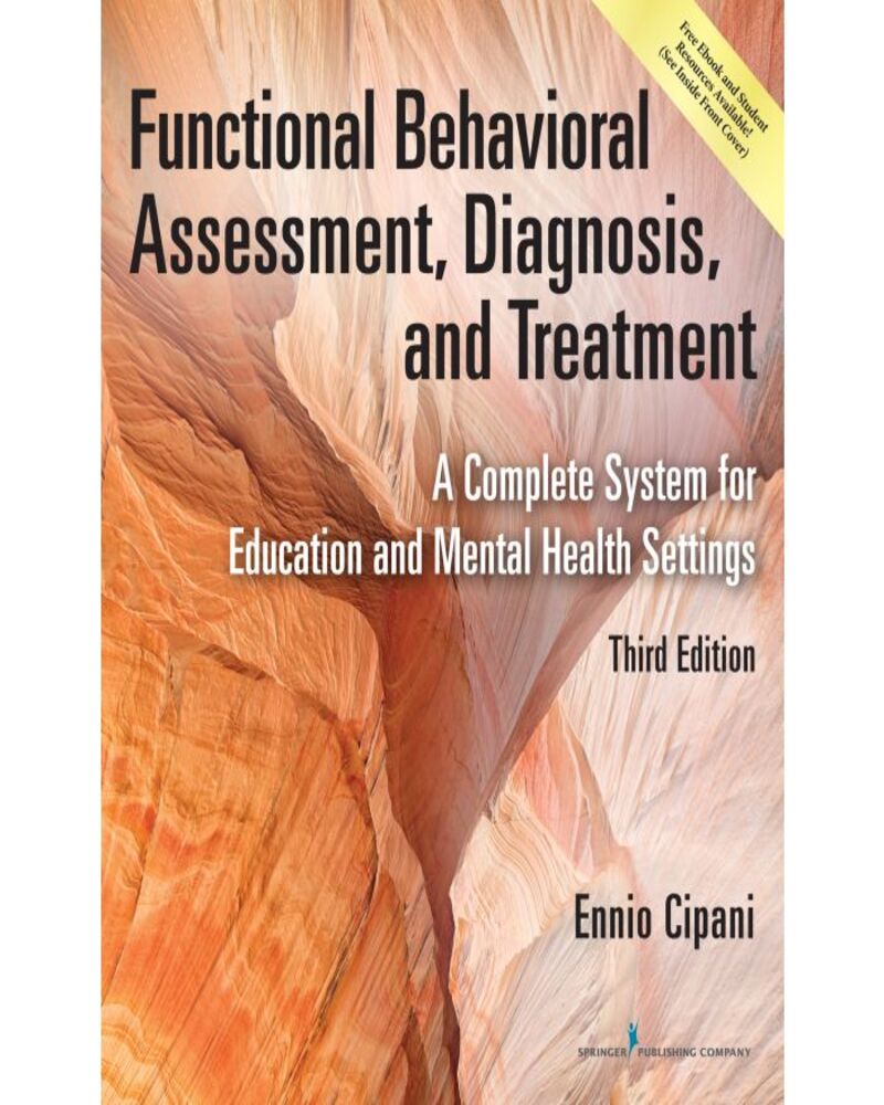 Functional Behavioral Assessment Diagnosis And Treatment A Complete System For Education And 7887