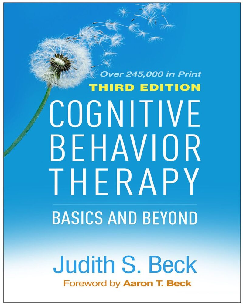 Cognitive Behavior Therapy: Basics And Beyond – Ebooks