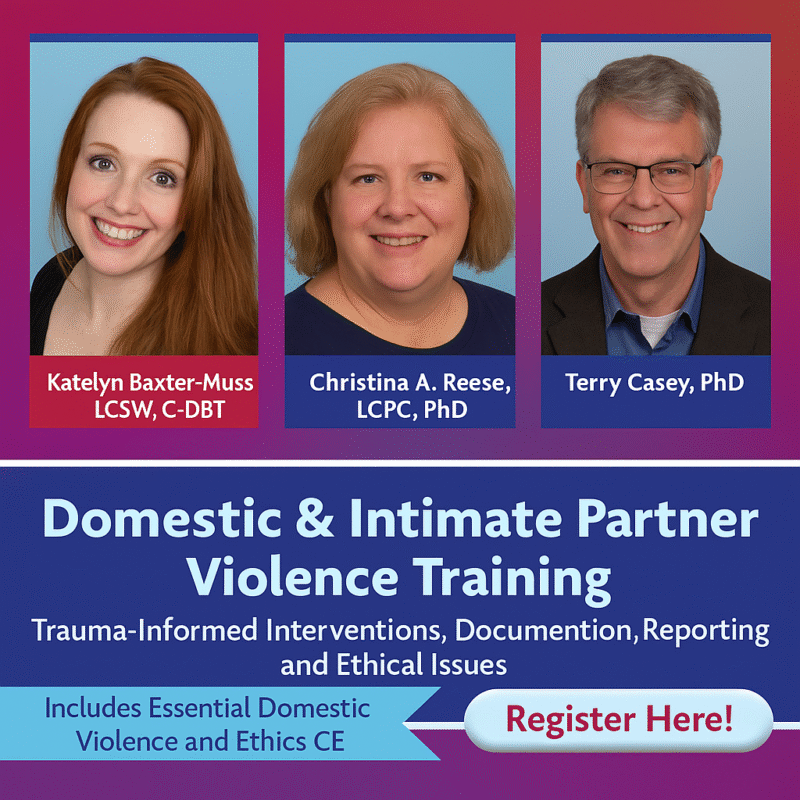 Domestic and Partner Violence Training: Trauma-Informed Interventions, Documentation, Reporting, and Ethical Issues